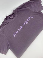 You Are Enough T-Shirt - product photo