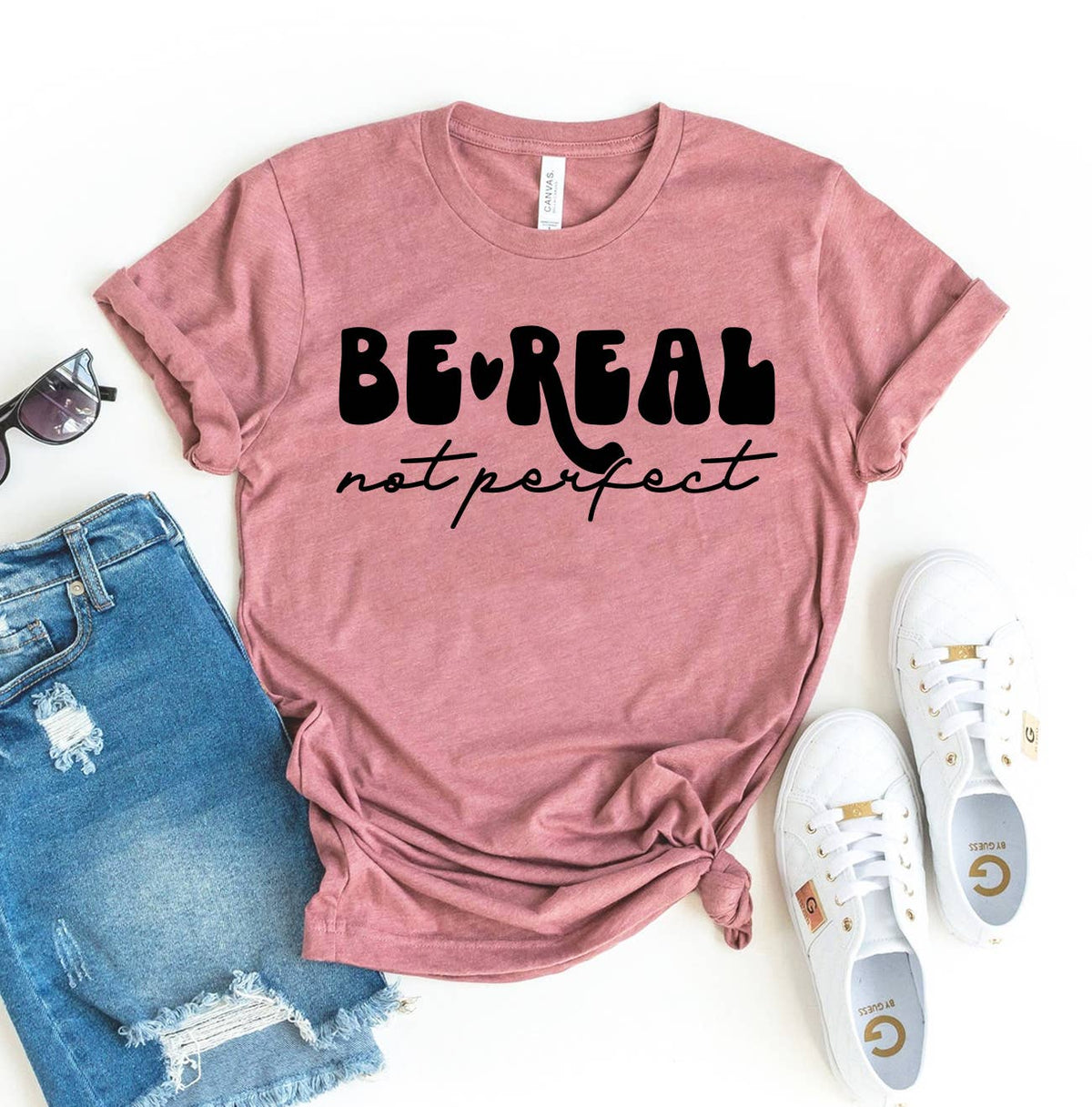 Be Real Not Perfect T-Shirt - product photo